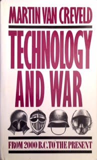 Stock image for Technology and War From 2000 B.C. to the Present for sale by Willis Monie-Books, ABAA