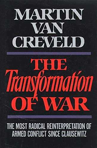 9780029331552: The Transformation of War