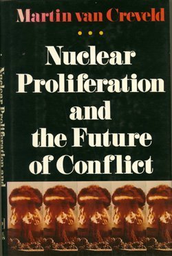 9780029331569: Nuclear Proliferation and the Future of Conflict