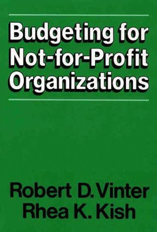 Beispielbild fr Budgeting for not-for-profit Organizations zum Verkauf von Better World Books