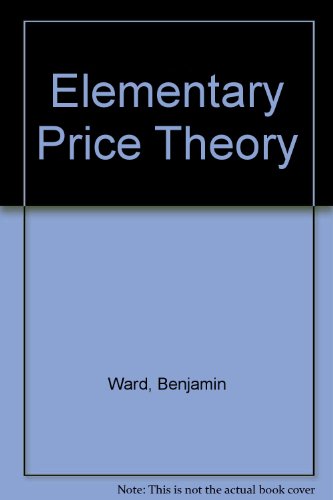 Beispielbild fr Elementary Price Theory zum Verkauf von Kennys Bookshop and Art Galleries Ltd.
