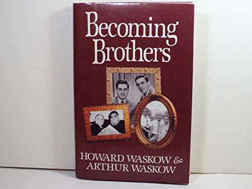 Stock image for Becoming Brothers for sale by Persephone's Books