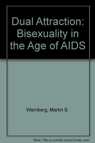 9780029342855: Dual Attraction: Bisexuality in the Age of AIDS