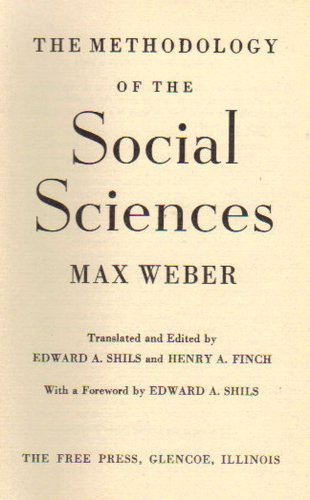 The Methodology Of The Social Sciences (9780029343609) by Max Weber