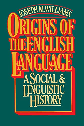 9780029344705: Origins of the English Language: A Social and Linguistic History