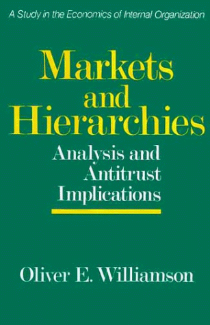 9780029347805: Markets and Hierarchies: Analysis and Antitrust Implications