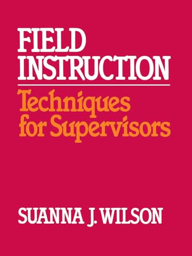 9780029348109: Field Instruction