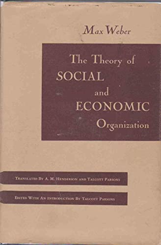 9780029349205: Theory of Social and Economic Organization