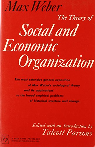 Beispielbild fr Theory of Social and Economic Organization zum Verkauf von Ergodebooks