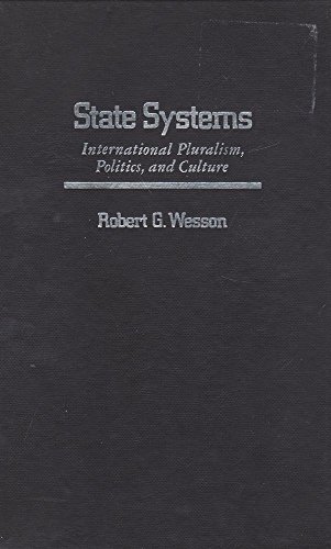 State Systems : international pluralism, politics, and culture