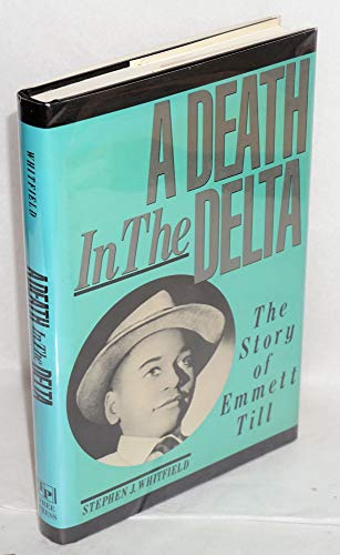 Beispielbild fr A Death in the Delta : The Story of Emmett Till zum Verkauf von Better World Books