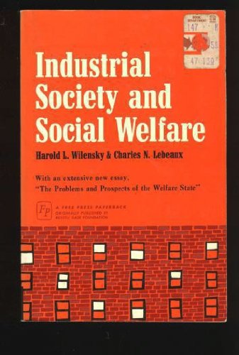 Beispielbild fr Industrial Society and Social Welfare zum Verkauf von ThriftBooks-Dallas