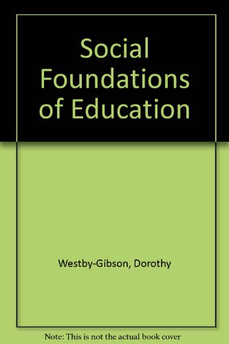 Stock image for Social Foundations of Education for sale by ThriftBooks-Dallas