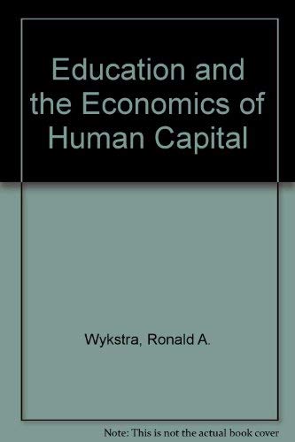 9780029356104: Education and the Economics of Human Capital