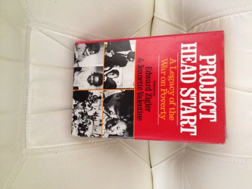 Imagen de archivo de Project Head Start : A Legacy of the War on Poverty a la venta por Better World Books