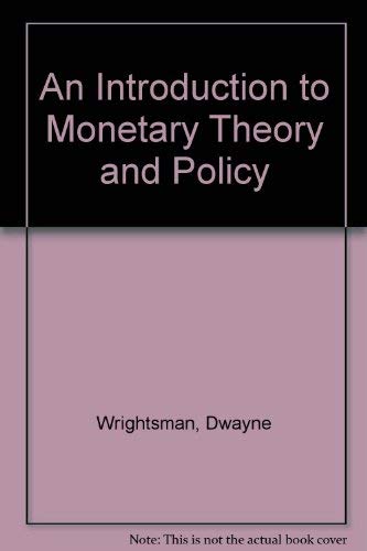 Stock image for An Introduction to Monetary Theory and Policy for sale by ThriftBooks-Atlanta