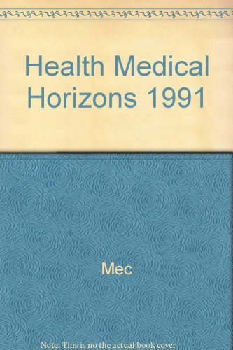 Stock image for Health and Medical Horizons 1991 for sale by Top Notch Books