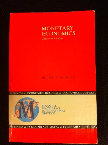 9780029460344: Monetary Economics: Theory and Policy