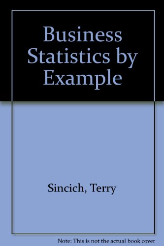 9780029461266: Business Statistics by Example