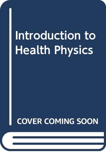 9780029461891: Introduction to Health Physics