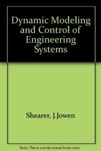 9780029462058: Dynamic Modeling and Control of Engineering Systems