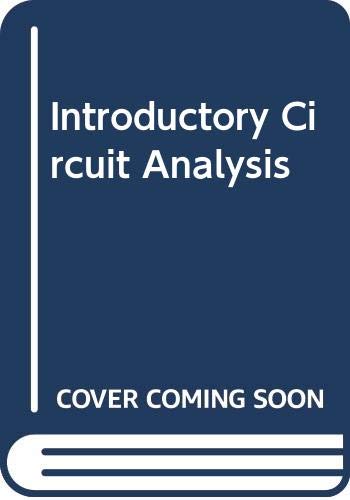 9780029462164: Introductory Circuit Analysis