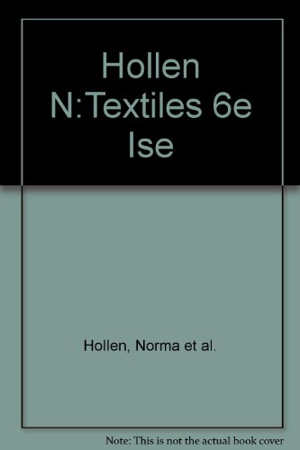 9780029462706: Hollen N: Textiles 6e Ise
