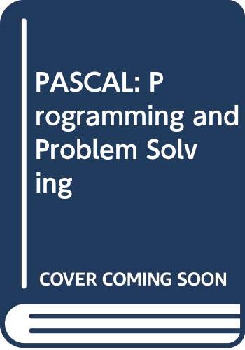 9780029462966: PASCAL: Programming and Problem Solving