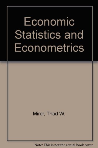 9780029463383: Economic Statistics and Econometrics