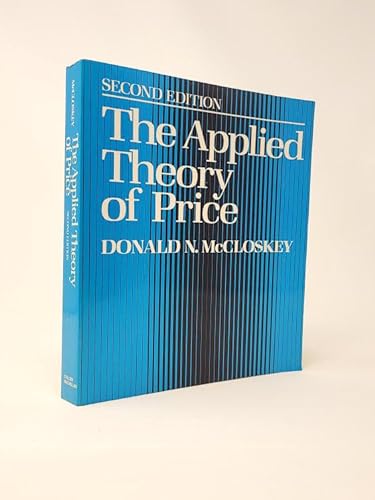 The applied theory of price (9780029464007) by Donald N. McCloskey