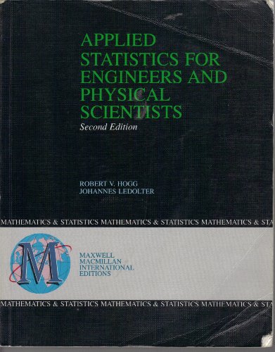 9780029464090: Applied Statistics for Engineers and Physical Scientists