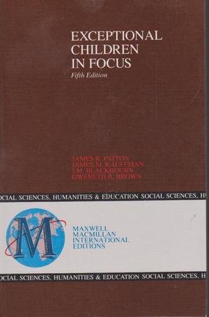 9780029464694: Exceptional Children in Focus