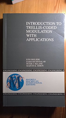 9780029465424: Introduction to Trellis Coded Modulation with Application