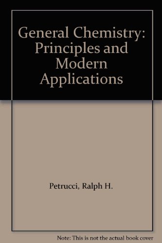 Imagen de archivo de General Chemistry: Principles and Modern Applications a la venta por AwesomeBooks