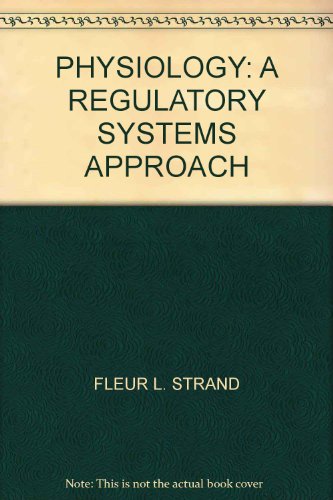 9780029467008: Physiology: A Regulatory Systems Approach