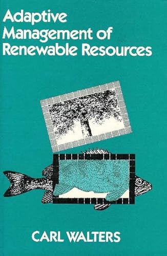 Stock image for Adaptive management of renewable resources (Biological resource management) for sale by Front Cover Books