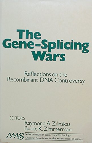 Stock image for The Gene-splicing wars: Reflections on the recombinant DNA controversy (Issues in science and technology series) for sale by SecondSale