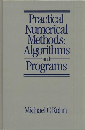 Practical Numerical Methods: Algorithms and Programs