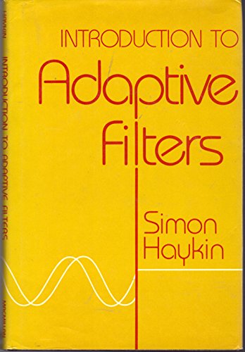 Beispielbild fr Introduction to Adaptive Filters zum Verkauf von Front Cover Books