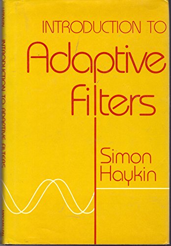 Stock image for Introduction to Adaptive Filters for sale by Front Cover Books
