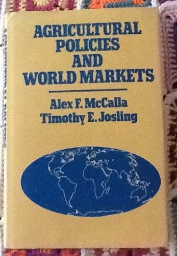 9780029498408: Agricultural Policies, World Markets