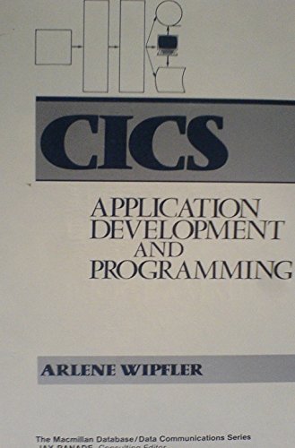 Imagen de archivo de CICS: Application Development and Programming a la venta por BookDepart