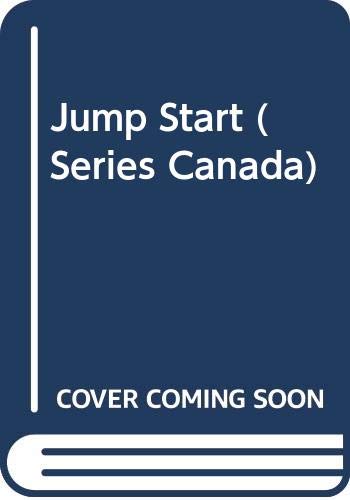 Stock image for Series Canada - Jump Start for sale by Librairie Le Nord