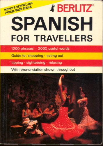 Stock image for Berlitz Spanish for Travellers for sale by Once Upon A Time Books