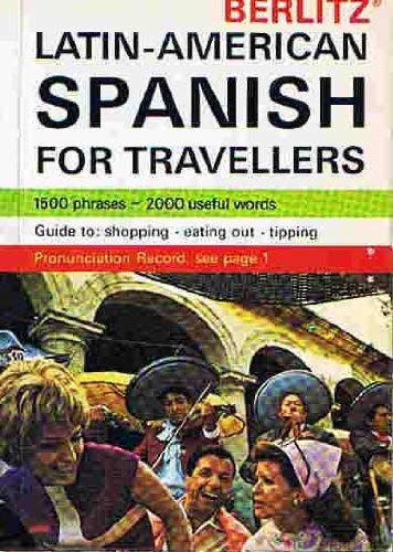 Berlitz Latin American Spanish for Travellers (9780029641309) by Berlitz Publishing Company