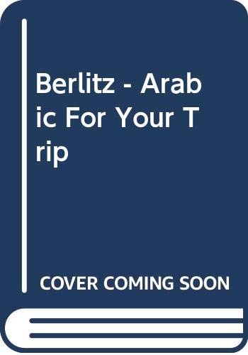 Stock image for Arabic for Your Trip for sale by Henry Stachyra, Bookseller