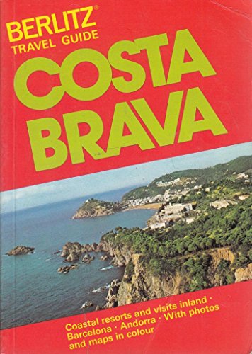 Berlitz Travel Guide to Costa Brava (9780029691106) by Berlitz Travel Guide