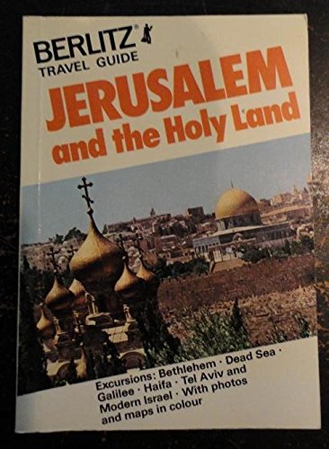 Beispielbild fr Jerusalem and the Holy Land (Berlitz travel guide) zum Verkauf von Irish Booksellers