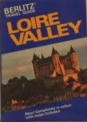 9780029693100: Berlitz Guide to Loire Valley Chateaux (Berlitz Travel Guides)
