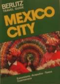 Berlitz Guide to Mexico City (9780029696606) by [???]